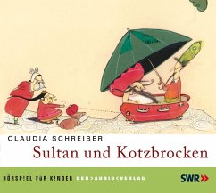 Sultan und Kotzbrocken / Sultan Bd.1 (MP3-Download) - Schreiber, Claudia