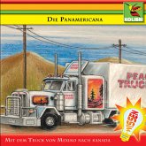 Die Panamericana - Mit dem Truck von Mexiko nach Kanada (MP3-Download)