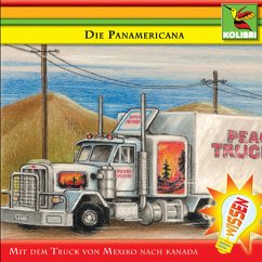 Die Panamericana - Mit dem Truck von Mexiko nach Kanada (MP3-Download) - Birkefeld, Rolf