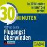 30 Minuten Flugangst überwinden... - Bild 1