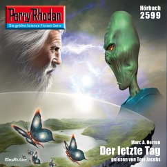 Perry Rhodan 2599: Der letzte Tag (MP3-Download) - Herren, Marc A.