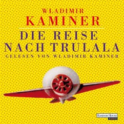Die Reise nach Trulala (MP3-Download) - Kaminer, Wladimir