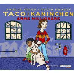 Taco und Kaninchen: Arme Millionäre (MP3-Download) - Fried, Amelie; Probst, Peter