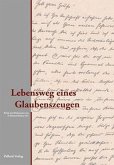 Lebensweg eines Glaubenszeugen