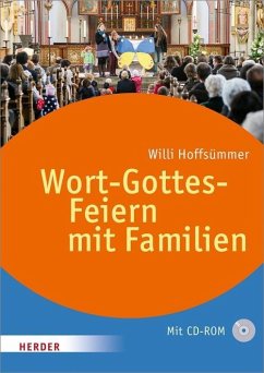 Wort-Gottes-Feiern mit Familien - Hoffsümmer, Willi