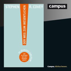Der Weg zum Wesentlichen (MP3-Download) - Covey, Stephen R.; Merrill, A. Roger; Merrill, Rebecca R.