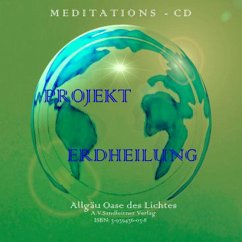 Projekt Erdheilung (MP3-Download) - Allgäuer, Johannes