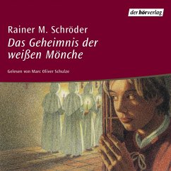 Das Geheimnis der weissen Mönche (MP3-Download) - Schröder, Rainer M.