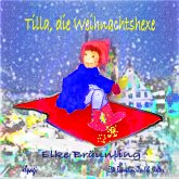 Tilla, die Weihnachtshexe - Eine Adventsgeschichte mit Musik (MP3-Download)
