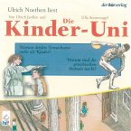 Die Kinder-Uni Bd 2 - 2. Forscher erklären die Rätsel der Welt (MP3-Download)