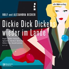Dickie Dick Dickens - wieder im Lande (MP3-Download) - Becker, Rolf A.; Becker, Alexandra
