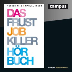 Das Frustjobkillerhörbuch (MP3-Download) - Kitz, Volker; Tusch, Manuel