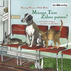 Müssen Tiere Zähne putzen (MP3-Download) - Müller, Walli; Wiesner, Henning
