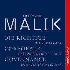 Die richtige Corporate Governance (MP3-Download) - Malik, Fredmund