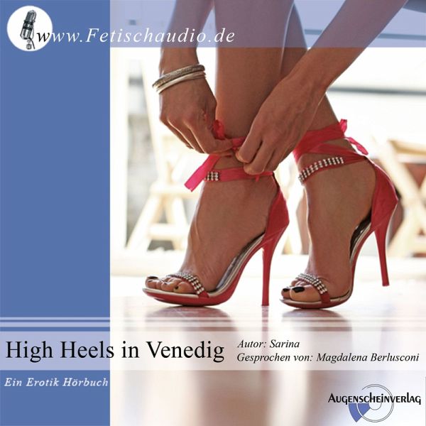 High Heels in Venedig (MP3-Download) von Sarina - Hörbuch bei bücher.de  runterladen