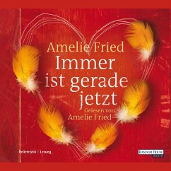 Immer ist gerade jetzt (MP3-Download) - Fried, Amelie