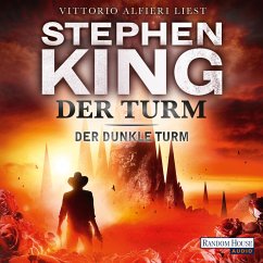 Der Turm / Der Dunkle Turm Bd.7 (MP3-Download) - King, Stephen