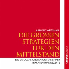 Die großen Strategien für den Mittelstand (MP3-Download) - Weissman, Arnold