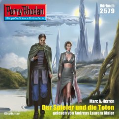 Perry Rhodan 2579: Der Spieler und die Toten (MP3-Download) - Herren, Mark A.