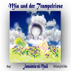 Mia und der Trampelriese (MP3-Download) - Walter, Paul G.; Bräunling, Elke