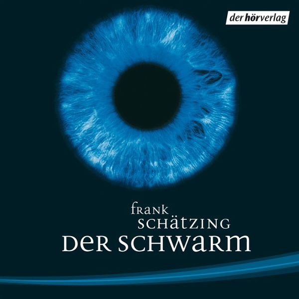 Der Schwarm (MP3-Download) von Frank Schätzing - Hörbuch bei bücher.de  runterladen