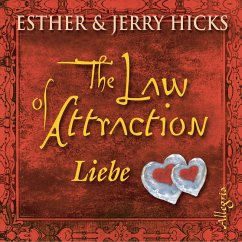 The Law of Attraction, Liebe (MP3-Download) - Hicks, Esther; Hicks, Jerry