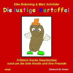 Die lustige Kartoffel (MP3-Download) - Bräunling, Elke