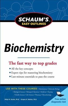 Schaum's Easy Outline of Biochemistry, Revised Edition - Kuchel, Philip; Ralston, Gregory; Ralston, Gregory