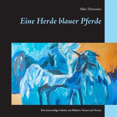 Eine Herde blauer Pferde - Thümmler, Silke