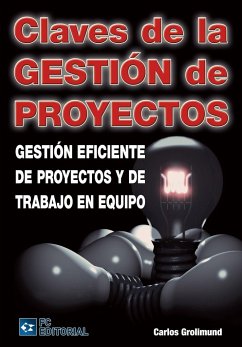 Claves de la gestión de proyectos - Grolimund, Carlos