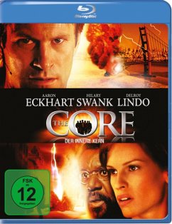The Core - Der innere Kern - Aaron Eckhart,Delroy Lindo,Hilary Swank