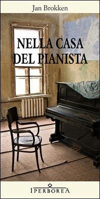Nella casa del pianista - Brokken, Jan