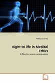 Right to life in Medical Ethics