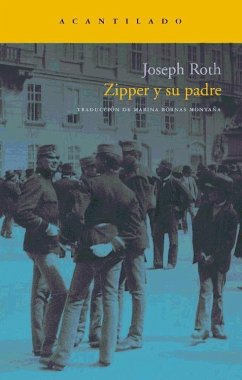 Zipper y su padre - Zweig, Stefan; Roth, Joseph