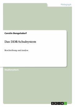 Das DDR-Schulsystem Das DDR-Schulsystem