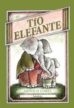 Tío elefante - Lobel, Arnold