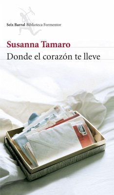 Donde el corazón te lleve - Tamaro, Susanna