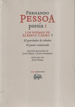 Los poemas de Alberto Caeiro 1 : El guardador de rebaños ; El pastor enamorado - Pessoa, Fernando