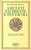 Amuleti, talismani e pantacoli