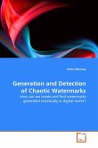 Generation and Detection of Chaotic Watermarks