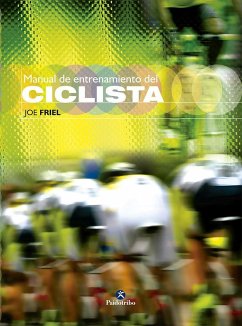 Manual de entrenamiento del ciclista - Friel, Joe