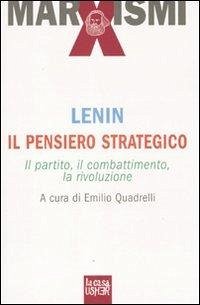 Cover Il pensiero strategico. Il partito, il combattimento, la rivoluzione