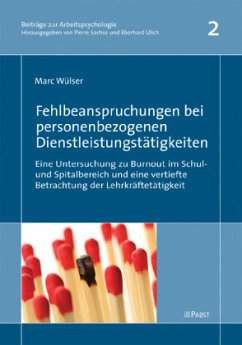 Fehlbeanspruchungen bei personenbezogenen Dienstleistungstätigkeiten - Wülser, Marc