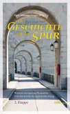 Der Geschichte auf der Spur, Bd. 2 Der Geschichte auf der Spur, Bd. 2