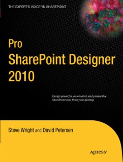 Pro SharePoint Designer 2010 - Wright, Steve;Petersen, David