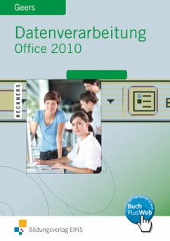 Datenverarbeitung Office 2010 - Geers, Werner