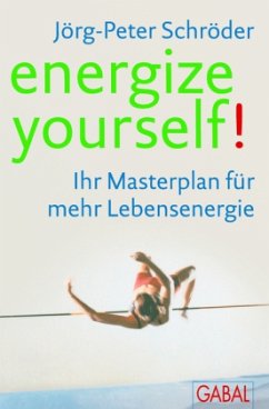 energize yourself! - Schröder, Jörg-Peter