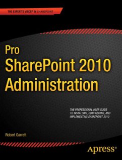 Pro SharePoint 2010 Administration - Garrett, Robert