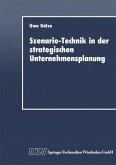 Szenario-Technik in der strategischen Unternehmensplanung