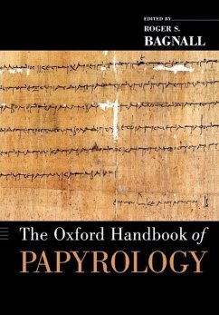 The Oxford Handbook of Papyrology - Bagnall, Roger S